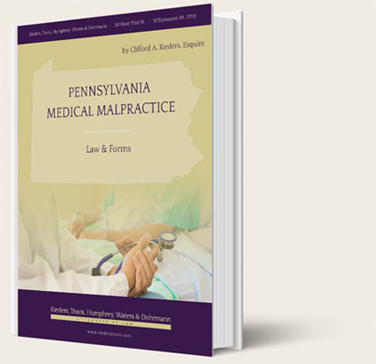 Pennsylvania Medical Malpractice Book: Attorney Cliff Rieders
